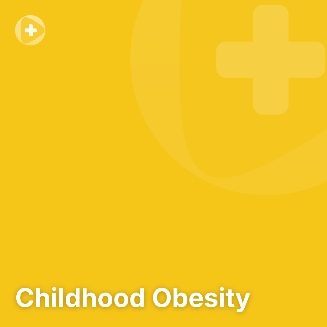 Childhood Obesity