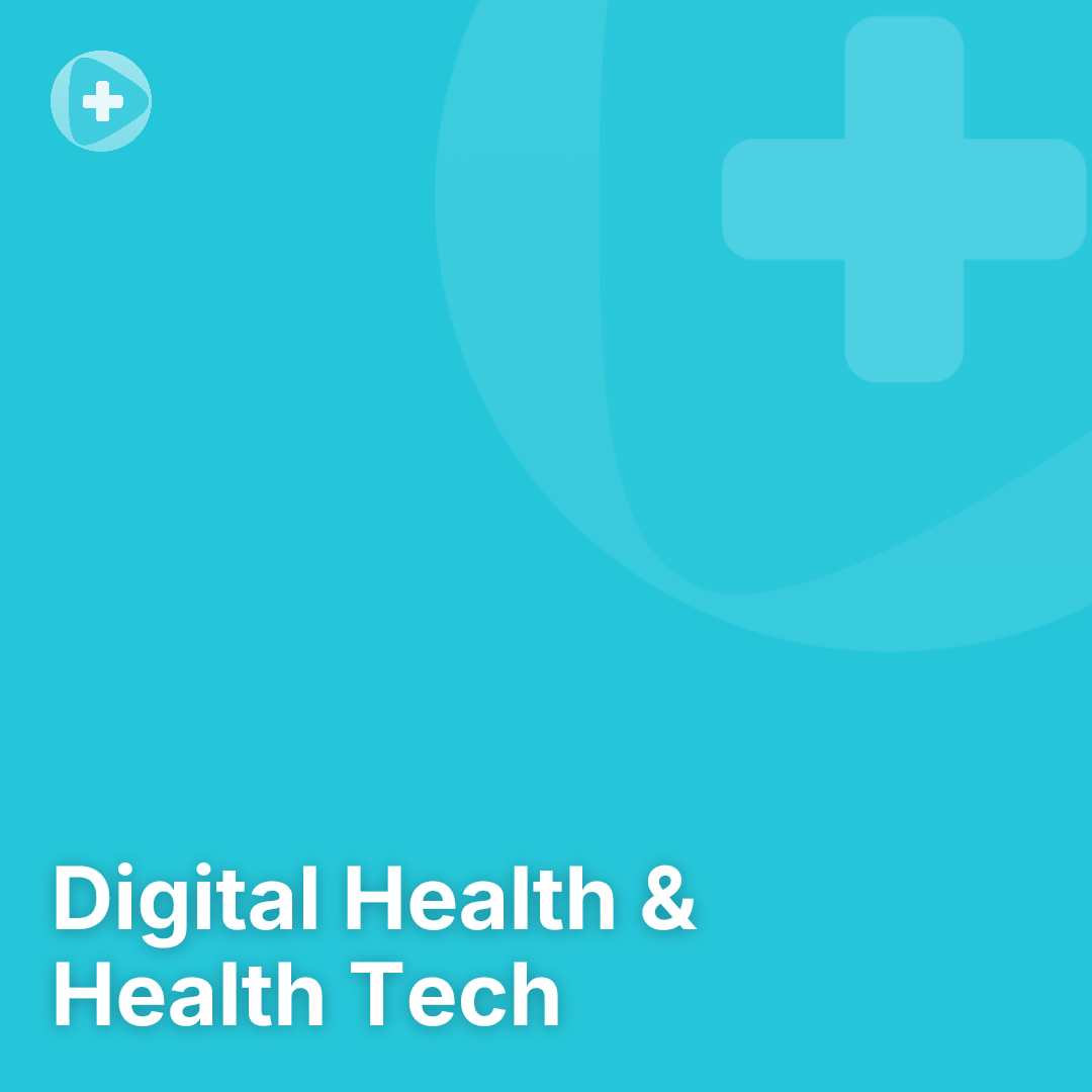 Digital Health & Health Tech