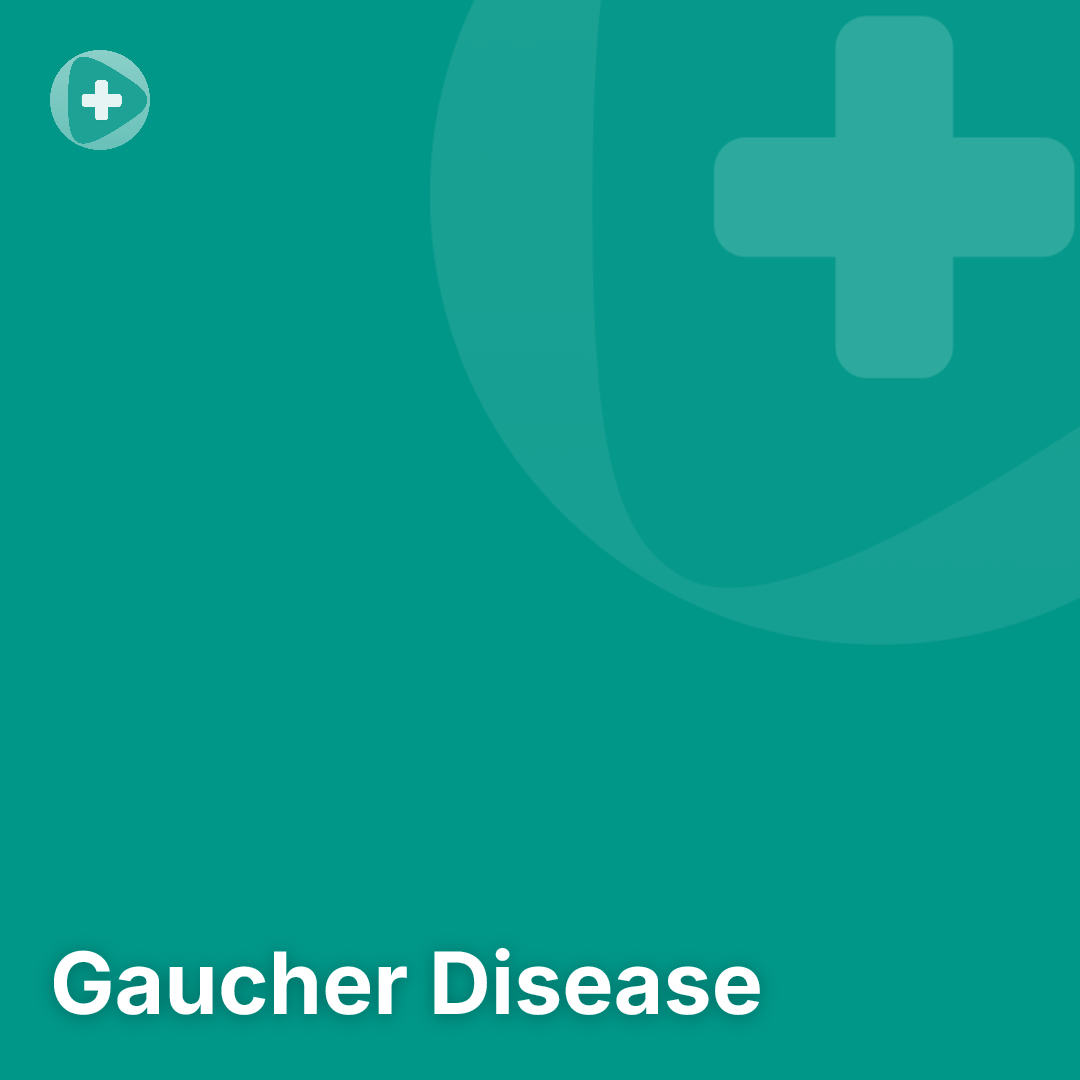 Gaucher Disease