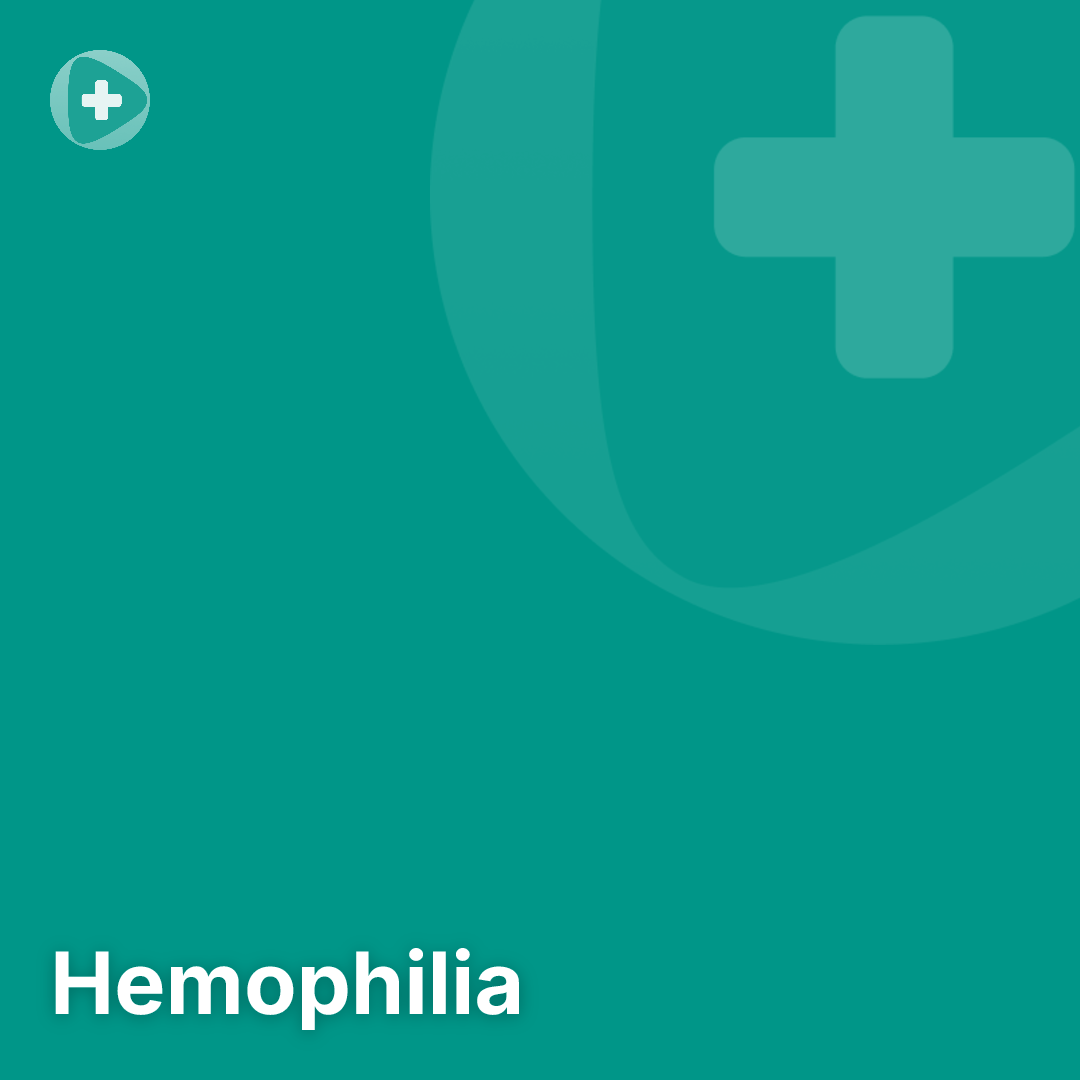 Hemophilia
