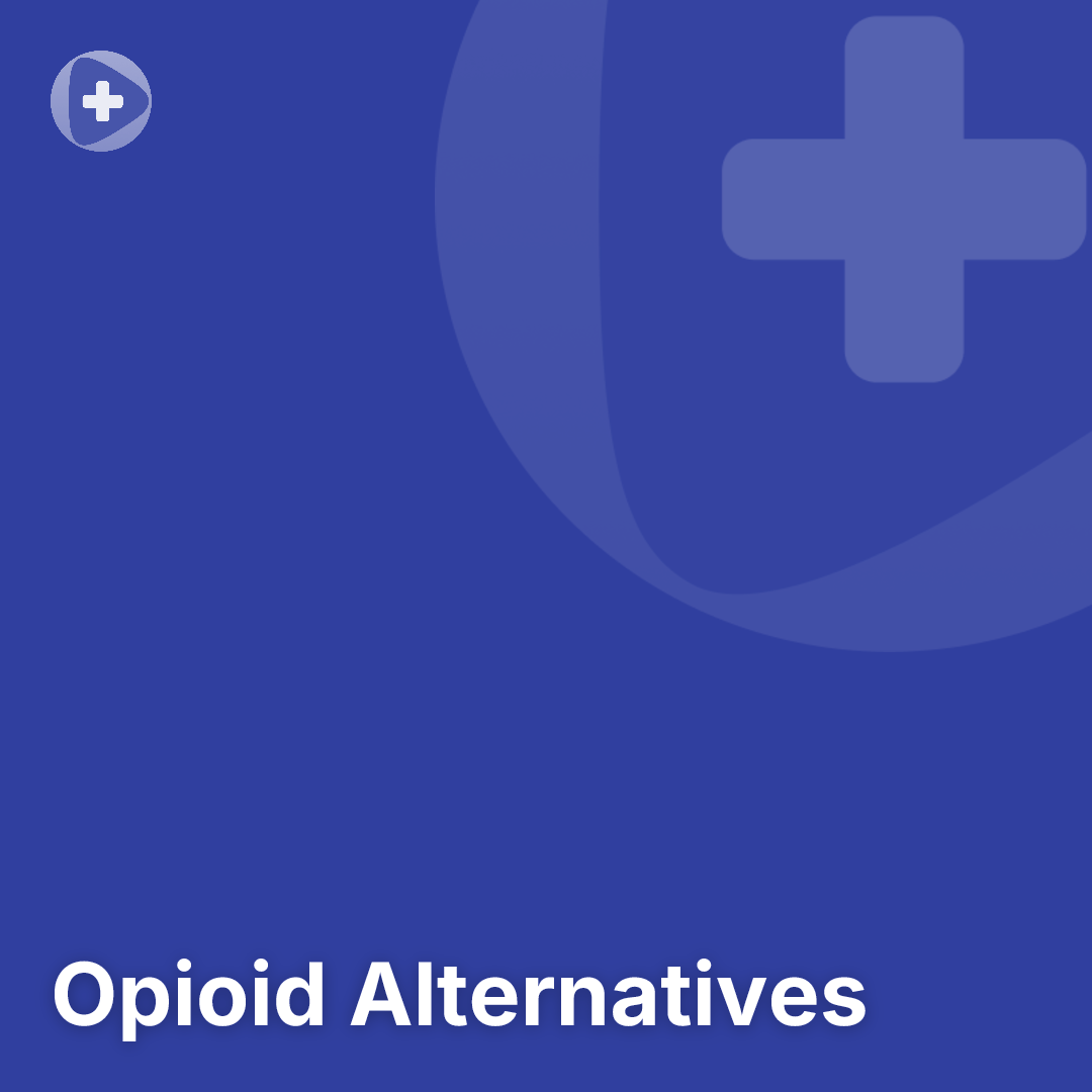 Opioid Alternatives