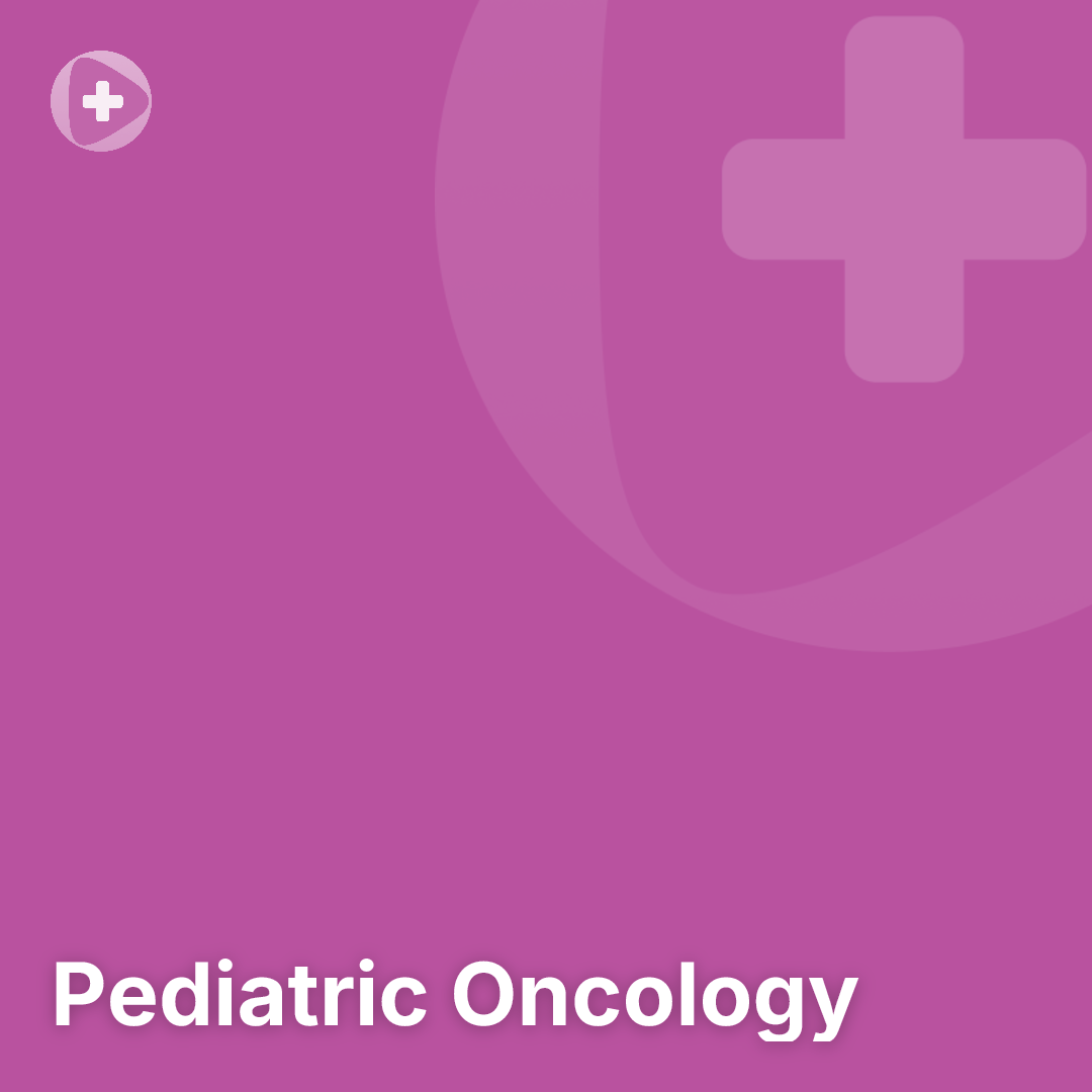 Pediatric Oncology