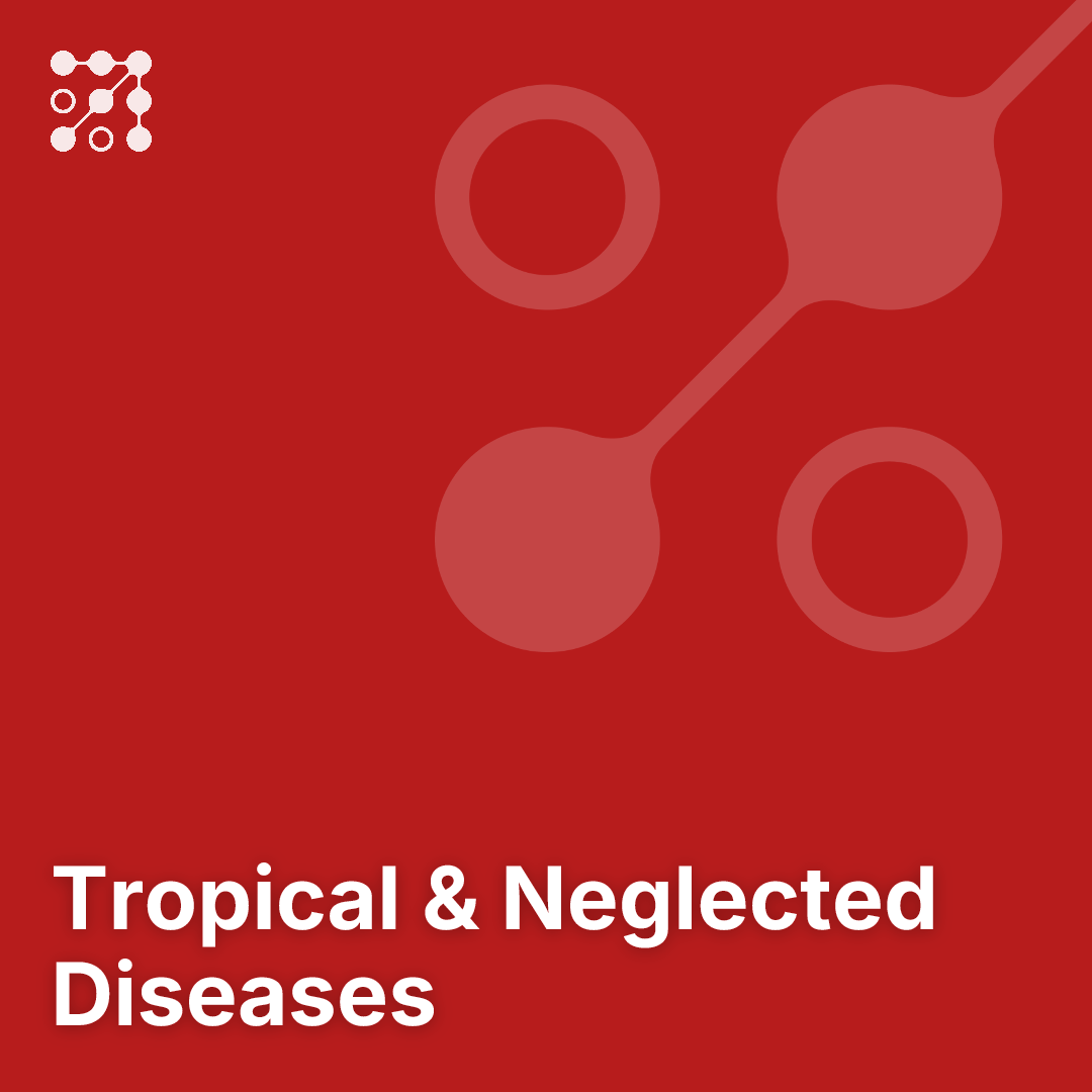Tropical & Neglected Diseases